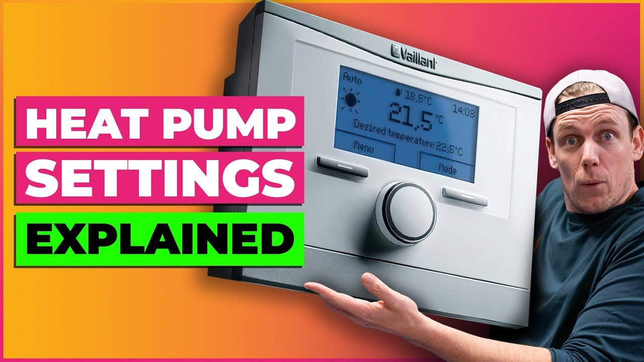 How To Optimise Heat Pump Settings